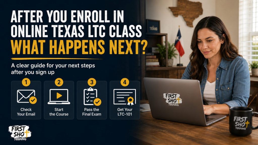 After You Enroll in Online Texas LTC Class, What Happens Next?