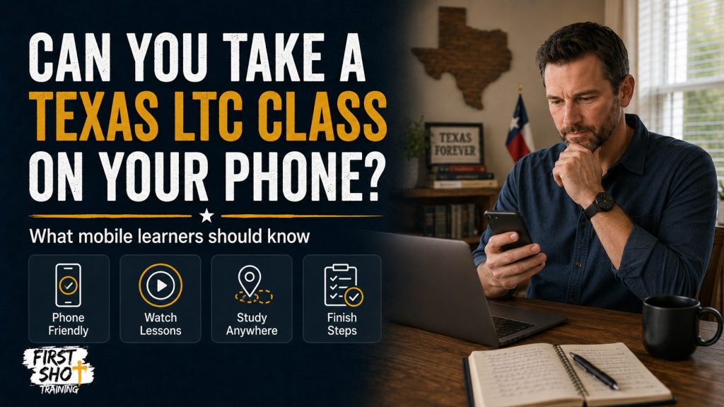 Can You Take the Online Texas LTC Class on Your Phone?