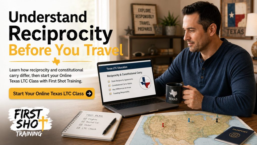 Texas student preparing to begin an Online Texas LTC Class after reading about nationwide reciprocity versus constitutional carry.